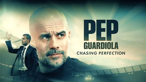 guardiola joven|Pep Guardiola: Chasing Perfection is coming to BBC。